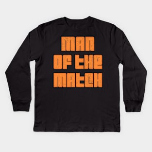 Man Of The Match Kids Long Sleeve T-Shirt